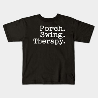 Porch Swing Therapy Tee Shirt - Typewriter Style Kids T-Shirt
